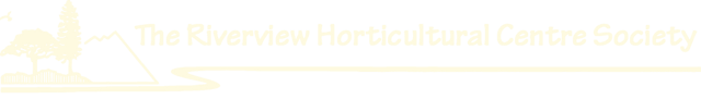 The Riverview Horticultural Centre Society